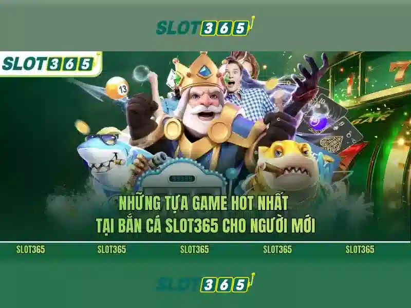 Ưu điểm nổi bật của Slot365